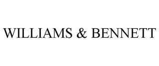 WILLIAMS & BENNETT