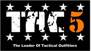 TAC 5 THE LEADER OF TACTICAL OUTFITTERS