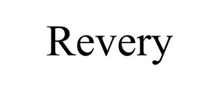 REVERY