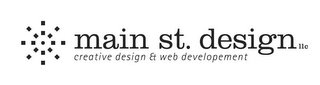 MAIN ST. DESIGN LLC CREATIVE DESIGN & WEB DEVELOPMENT