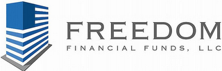 FREEDOM FINANCIAL FUNDS, LLC