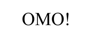 OMO!