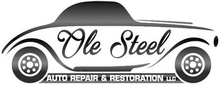 OLE STEEL AUTO REPAIR & RESTORATION LLC