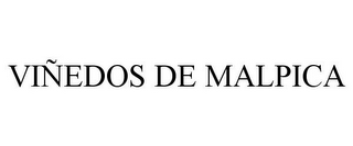 VIÑEDOS DE MALPICA