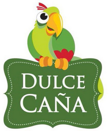 DULCE CAÑA