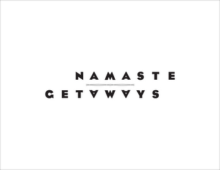 NAMASTE GETAWAYS