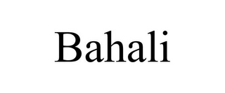 BAHALI