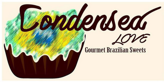 CONDENSED LOVE GOURMET BRAZILIAN SWEETS