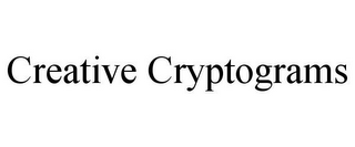 CREATIVE CRYPTOGRAMS