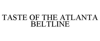 TASTE OF THE ATLANTA BELTLINE