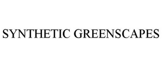 SYNTHETIC GREENSCAPES