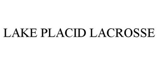 LAKE PLACID LACROSSE