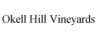 OKELL HILL VINEYARDS