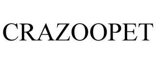 CRAZOOPET