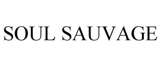 SOUL SAUVAGE