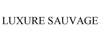 LUXURE SAUVAGE