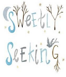 SWEETLY SEEKING