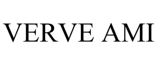 VERVE AMI