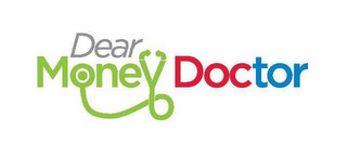 DEAR MONEY DOCTOR