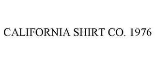 CALIFORNIA SHIRT CO. 1976