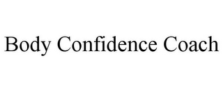 BODY CONFIDENCE COACH