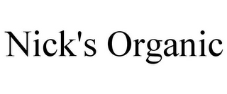 NICK'S ORGANIC