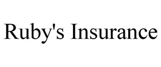 RUBY'S INSURANCE