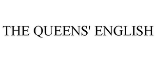 THE QUEENS' ENGLISH