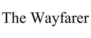 THE WAYFARER