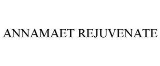 ANNAMAET REJUVENATE