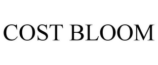 COST BLOOM