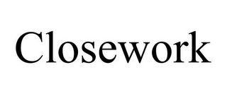 CLOSEWORK