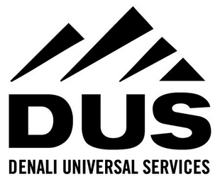 DUS DENALI UNIVERSAL SERVICES