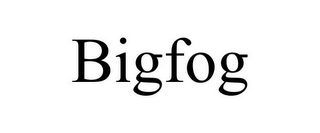 BIGFOG