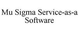 MU SIGMA SERVICE-AS-A SOFTWARE