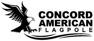 CONCORD AMERICAN FLAGPOLE
