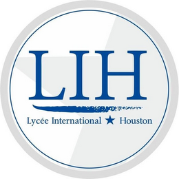 LIH LYCÉE INTERNATIONAL HOUSTON