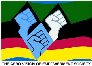 THE AFRO VISION OF EMPOWERMENT SOCIETY