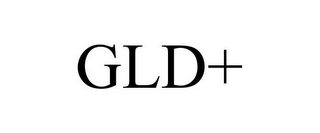 GLD+