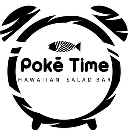 POKÉ TIME HAWAIIAN SALAD BAR