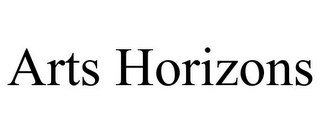 ARTS HORIZONS