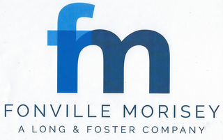 FM FONVILLE MORISEY A LONG & FOSTER COMPANY