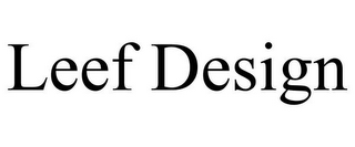 LEEF DESIGN