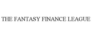 THE FANTASY FINANCE LEAGUE