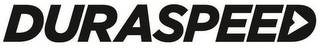 DURASPEED