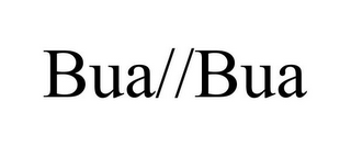 BUA//BUA