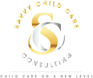 SAVVY CHILD CARE CONSULTING CHILD CARE ON A NEW LEVEL SC