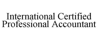 INTERNATIONAL CERTIFIED PROFESSIONAL ACCOUNTANT