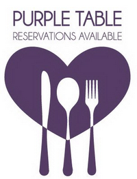 PURPLE TABLE RESERVATIONS AVAILABLE