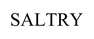 SALTRY